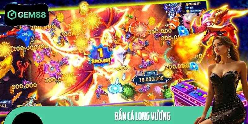 Trải Nghiệm Bắn Cá Long Vương – Xu Đầy Túi, Giải Trí Thả Ga