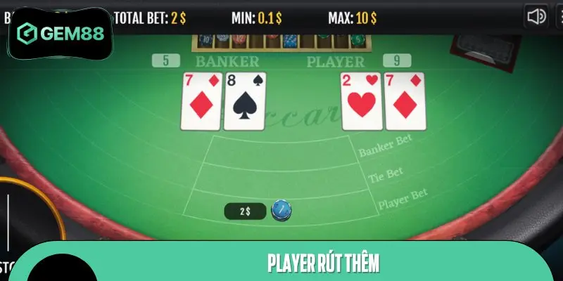 Quy tắc rút thêm lá bài thứ ba đối với cửa Player