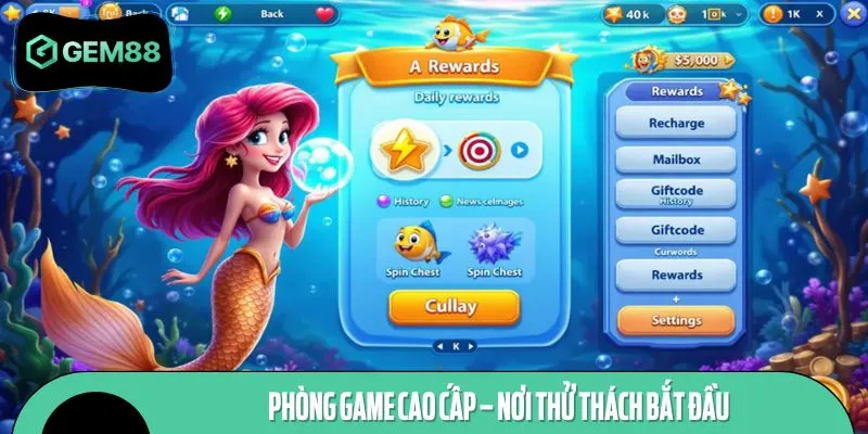 Phòng game cao cấp đem lại phần thưởng cực lớn