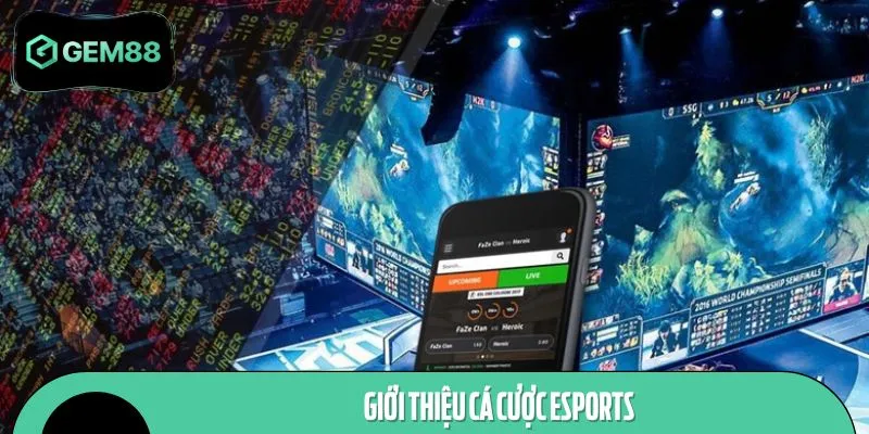 Hàng triệu lượt bet thủ đã truy cập sảnh cược esport