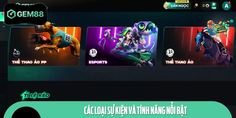 Các sự kiện và tính năng hỗ trợ đa dạng chờ anh em khám phá